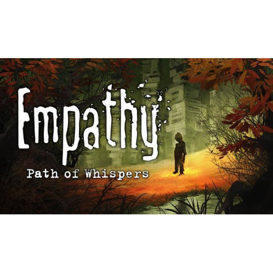 Empathy: Path of Whispers (PC) klíč Steam